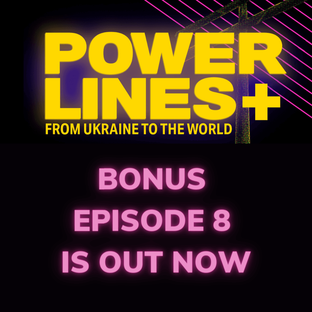 Power Lines: From Ukraine to the World — Bonus Ep: Interview with Lauren Zabariek