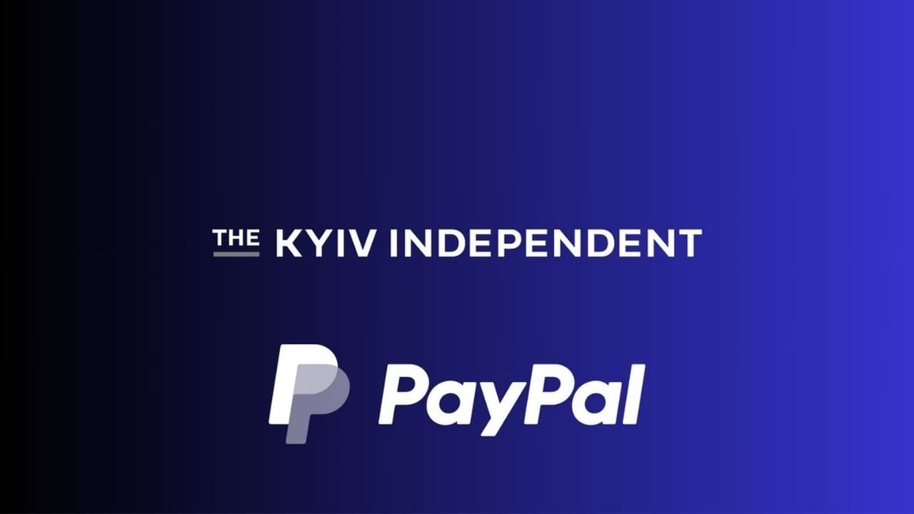 Becoming a member of Kyiv Independent just got easier – introducing PayPal payments and multicurrency support