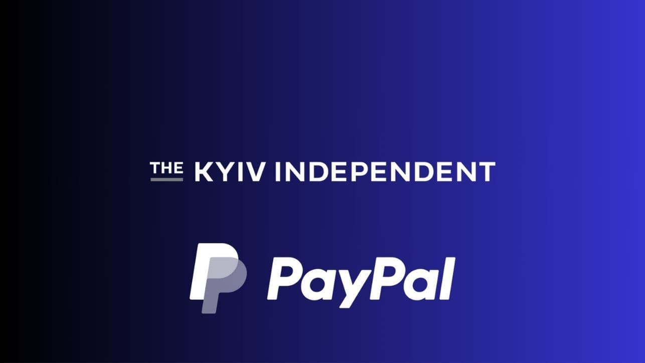 Becoming a member of Kyiv Independent just got easier – introducing PayPal payments and multicurrency support