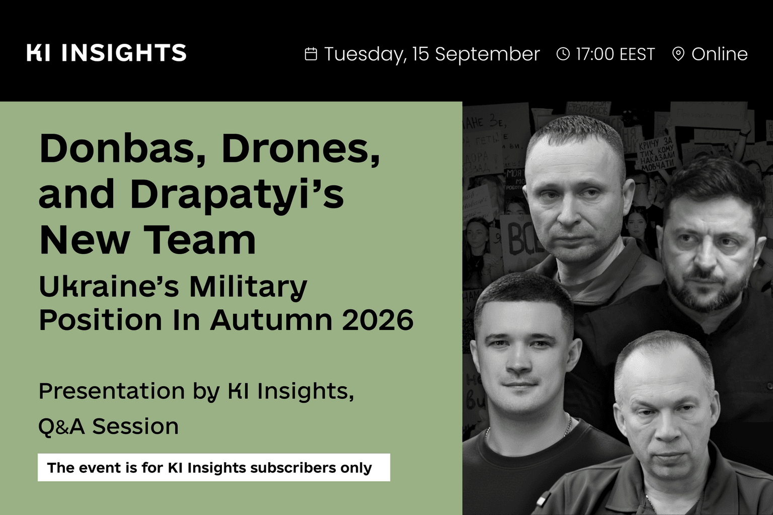 Donbas, Drones, and Drapatyi's new team – KI Insights special briefing