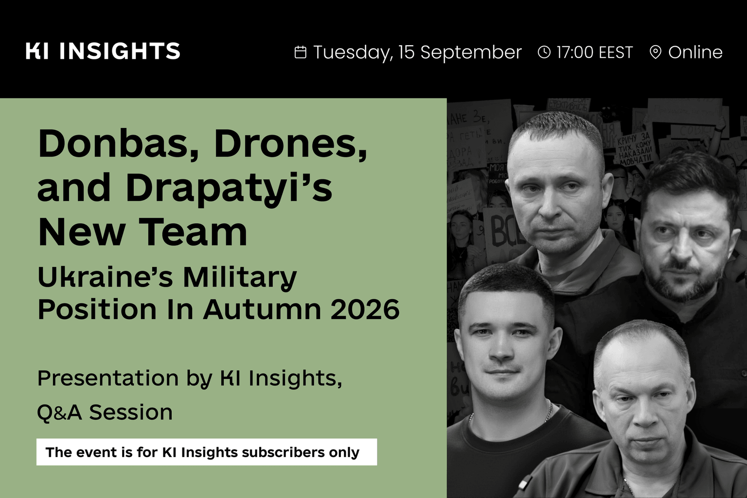 Donbas, Drones, and Drapatyi's new team – KI Insights special briefing