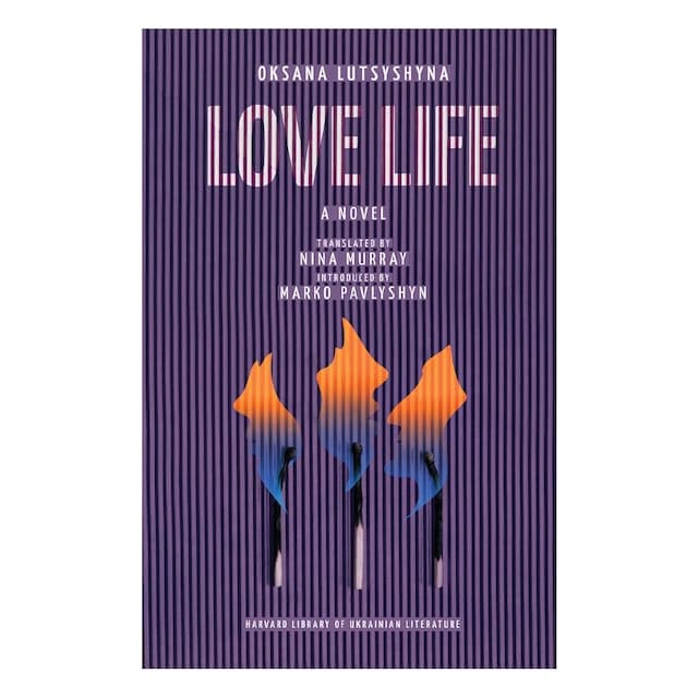 novel-by-ukrainian-writer-poet-oksana-lutsyshyna