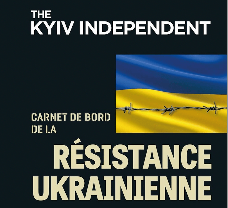 The Kyiv Independent publishes ‘Diary of Ukrainian Resistance,’ first-hand account of Russia’s full-scale war