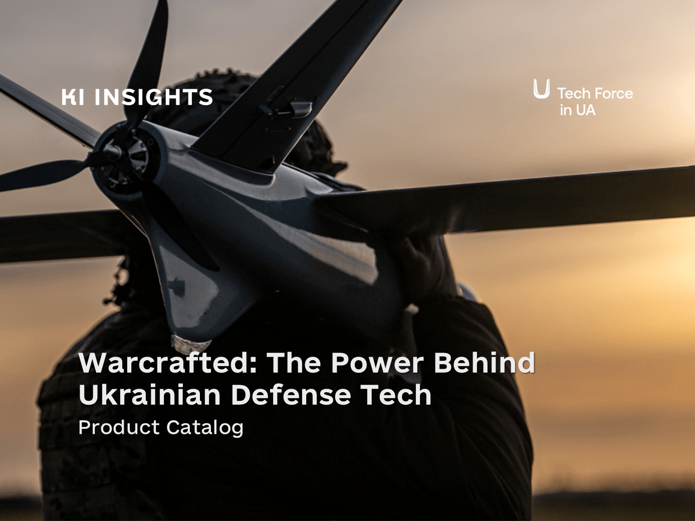 First-ever catalog on Ukraine's battlefield-proven drones, technologies, published by KI Insights and Tech Force in UA