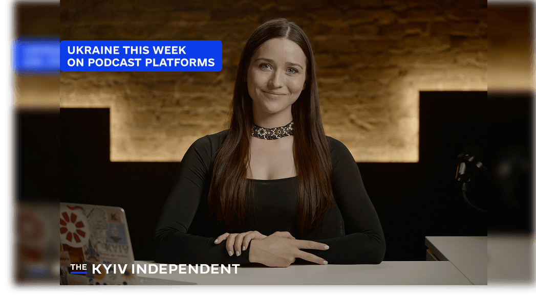 Ukraine This Week now available on podcast platforms
