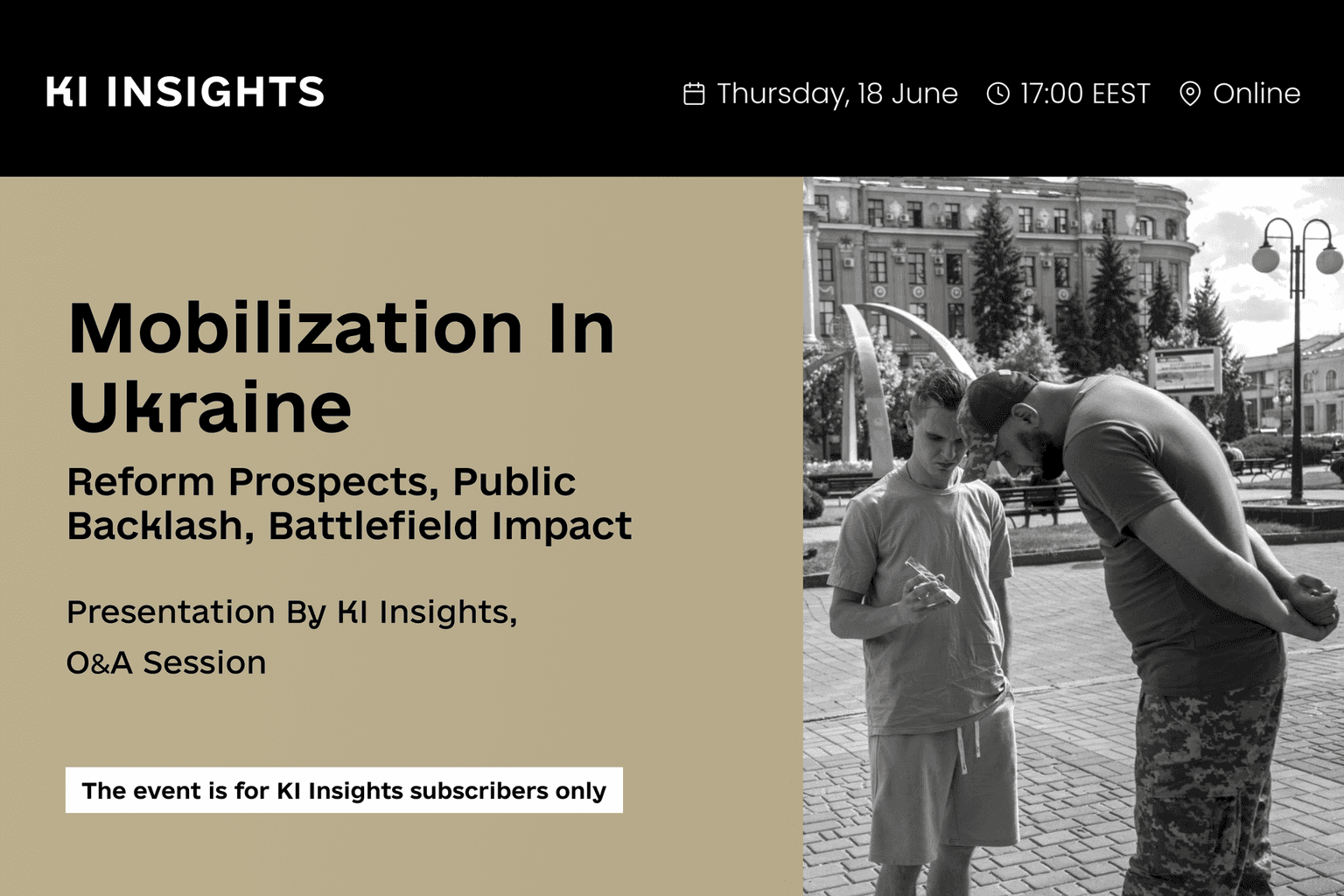 Mobilization in Ukraine: reform prospects, battlefield impact — next KI Insights monthly briefing