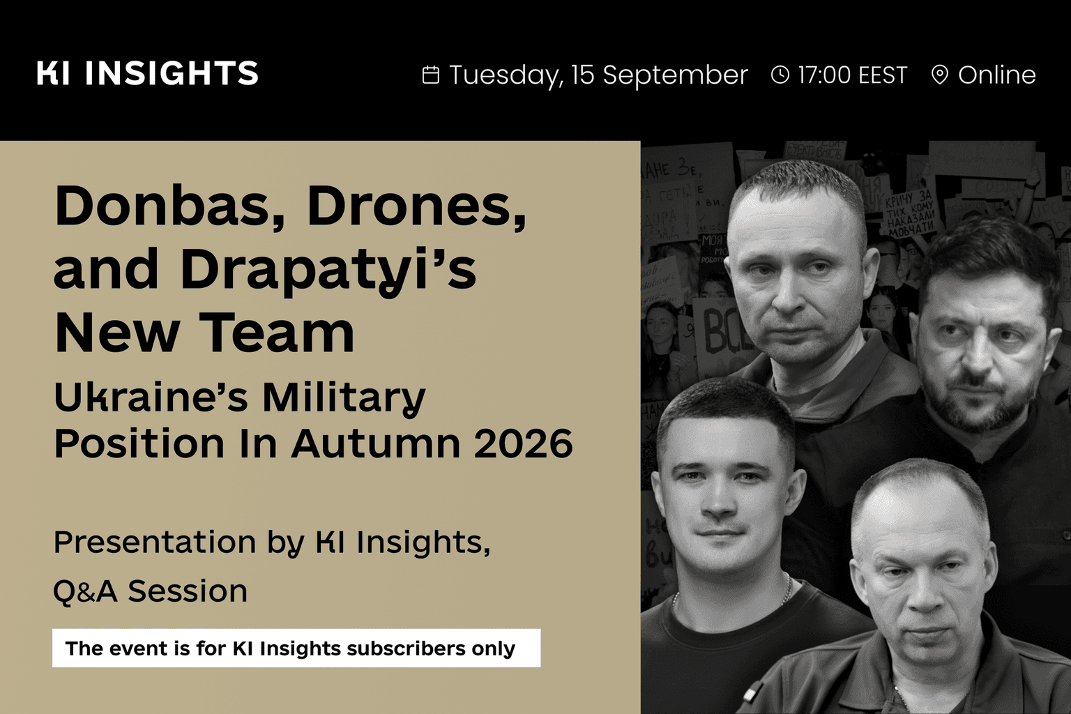 Donbas, Drones, and Drapatyi's new team – next KI Insights monthly briefing