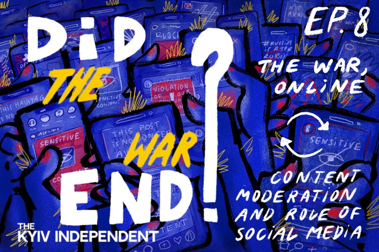 Did the War End? Ep. 8: The War, Online - Content Moderation and the Role of Social Media